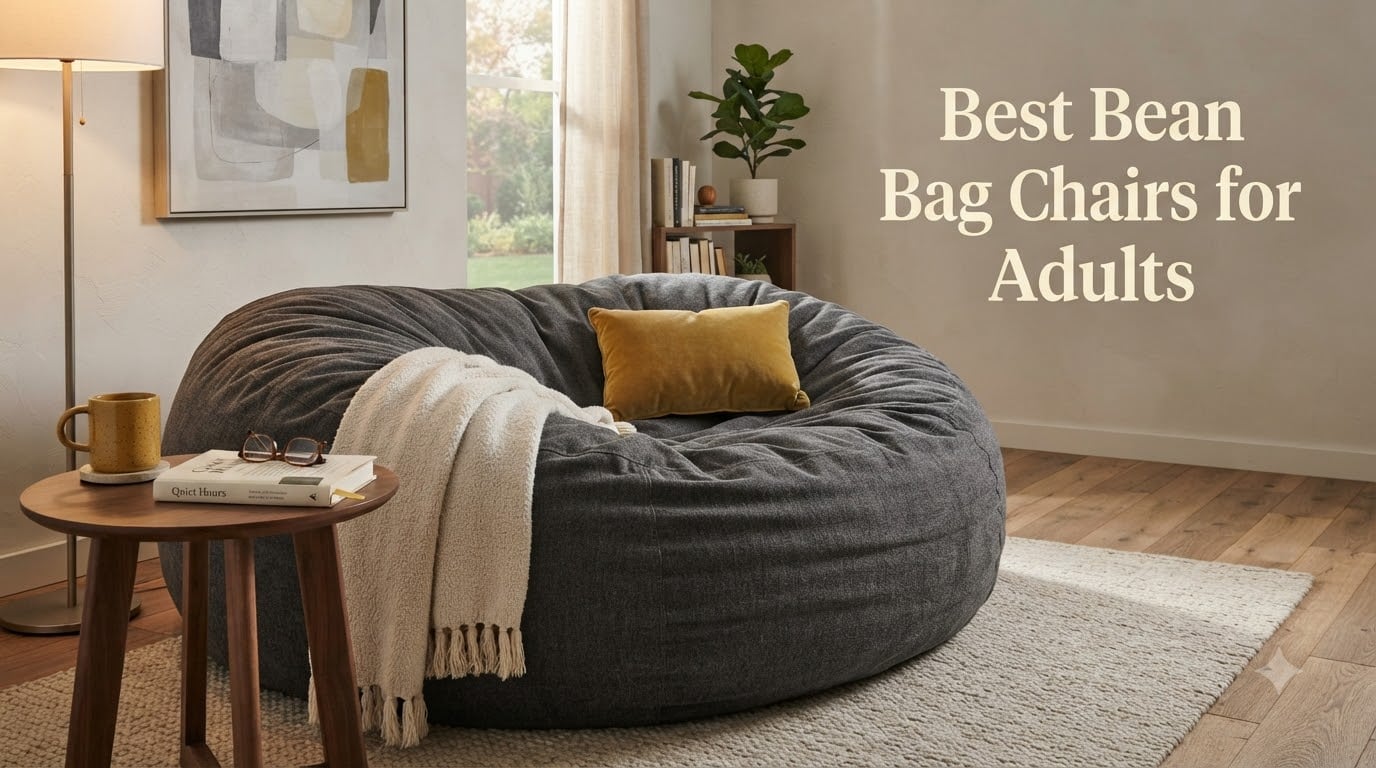 Best Bean Bag Chairs for Adults