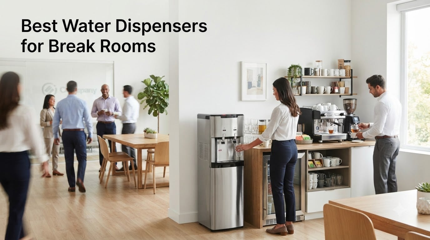 Best Water Dispensers for Break Rooms