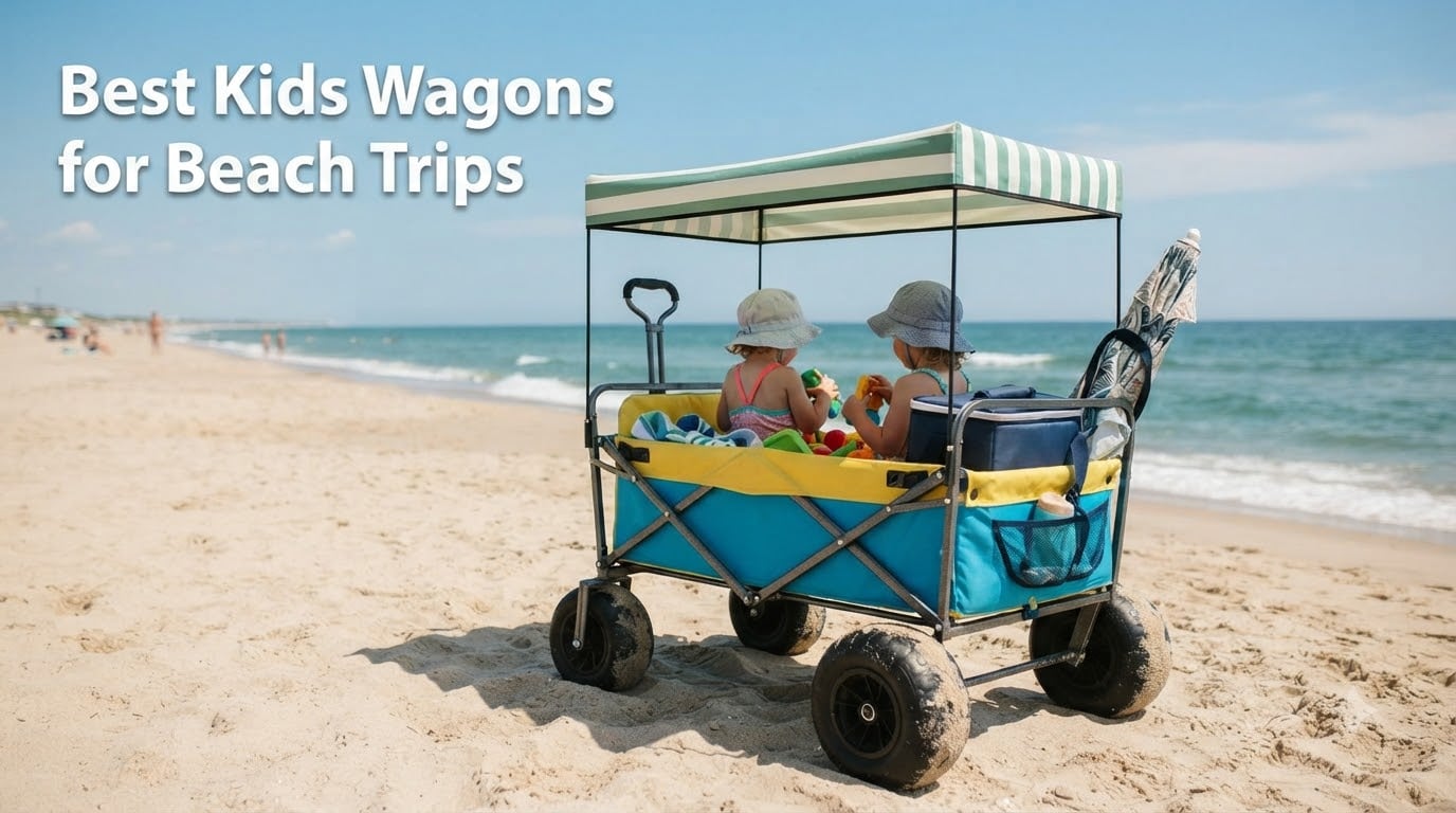 Best Kids Wagons for Beach Trips