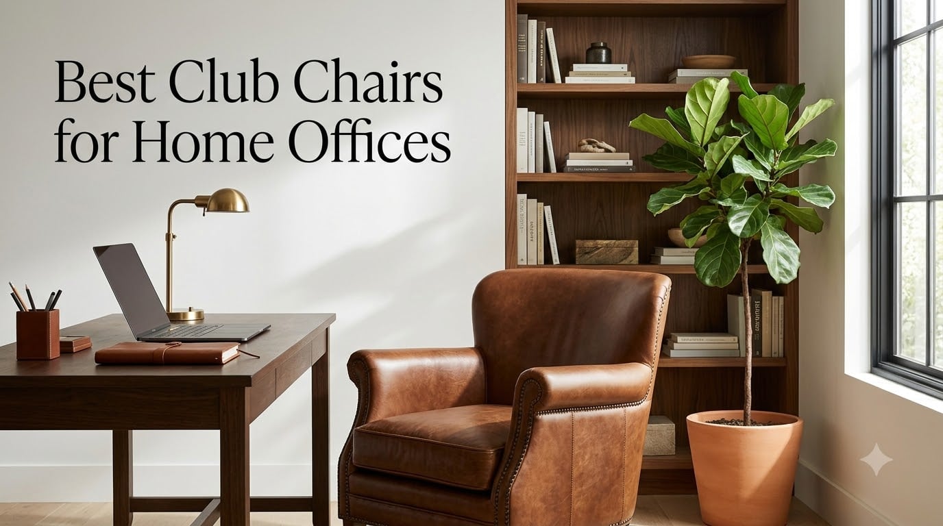 Best Club Chairs for Home Offices