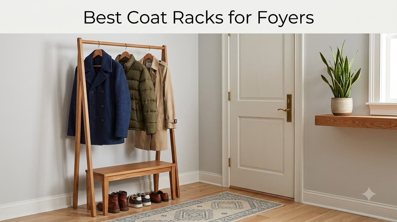 Best Coat Racks for Foyers