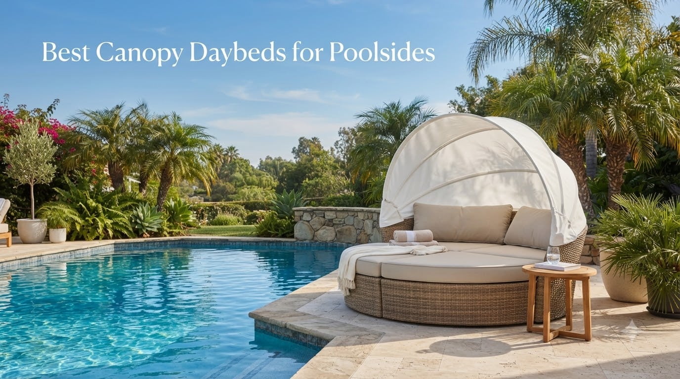 Best Canopy Daybeds for Poolsides