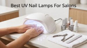 Best UV Nail Lamps For Salons