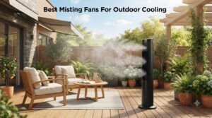 Best Misting Fans For Outdoor Cooling