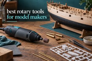 best rotary tools for model makers