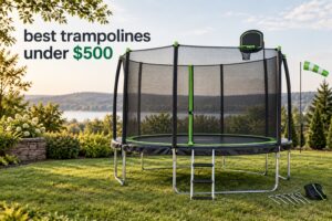 best trampolines under $500
