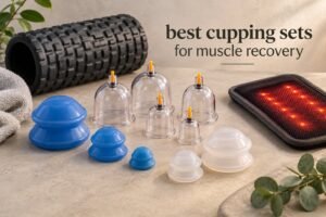 best cupping sets for muscle recovery