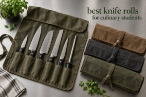 best knife rolls for culinary students